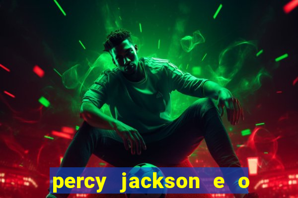 percy jackson e o mar de monstros drive